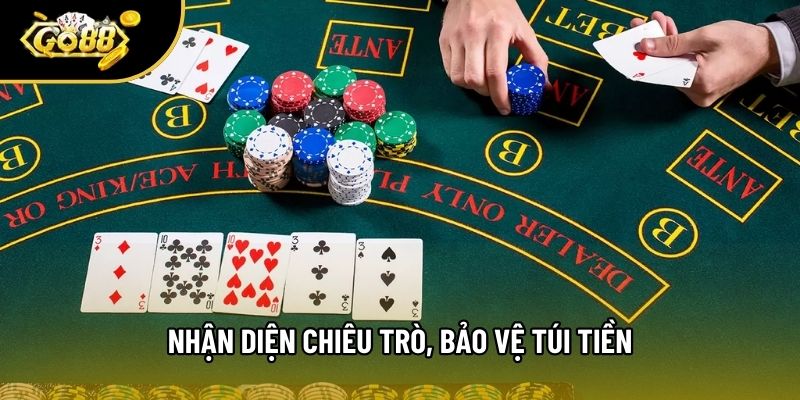 Nhận diện chiêu trò, bảo vệ túi tiền